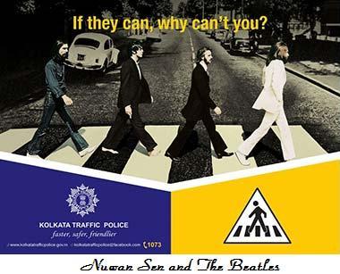 Kolkata Traffic Police use a Poster depicting The Beatles famed Abbey Road Picture, to get pedestrians to stop jaywalking, in India.